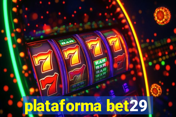 plataforma bet29